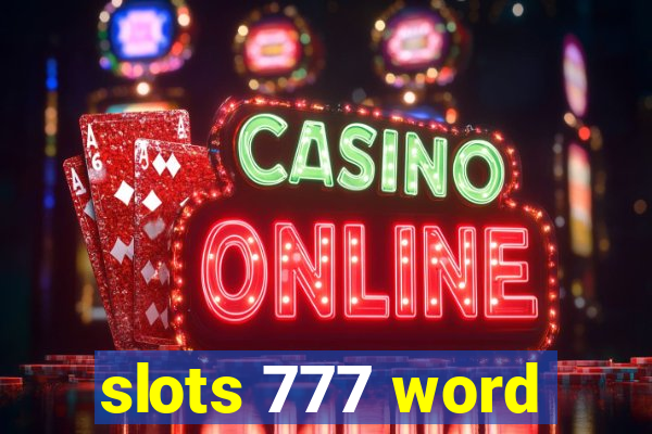 slots 777 word